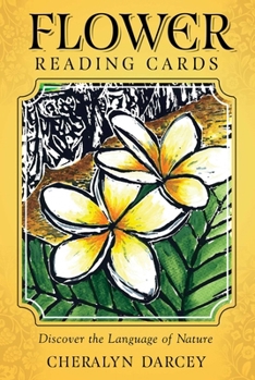 Cards Flower Reading Cards: Discover the Language of Nature Book