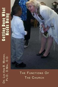 Paperback Getting Done What Needs Doing: The Functions Of The Church Book