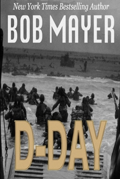 D-Day - Book #3 of the Area 51: Time Patrol