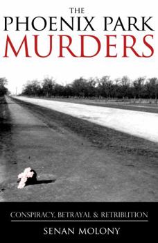 Paperback Phoenix Park Murders: Conspiracy, Betrayal & Retribution Book