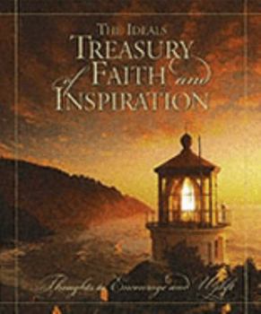 Hardcover The Ideals Treasury of Faith and Inspiration Book