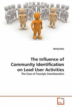 Paperback The Influence of Community Identification on Lead User Activities Book