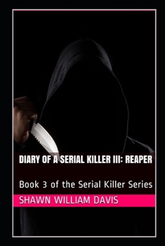 Paperback Diary of a Serial Killer III: Reaper: Book 3 of the Serial Killer Series Book