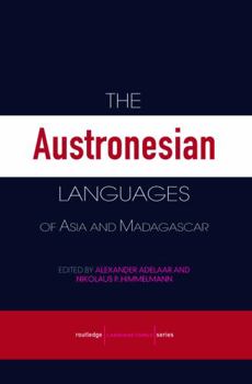 The Austronesian Languages of Asia and Madagascar - Book  of the Routledge Language Family