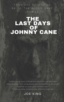 Paperback The Last Days of Johnny Cane Book