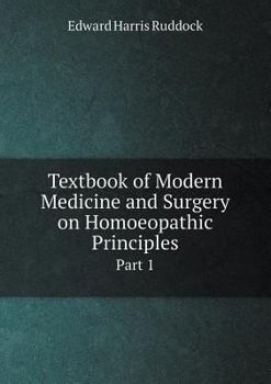 Paperback Textbook of Modern Medicine and Surgery on Homoeopathic Principles Part 1 Book