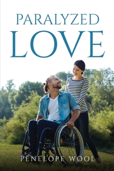 Paperback Paralyzed Love Book