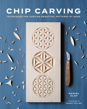 Paperback Chip Carving: Techniques for Carving Beautiful Patterns by Hand Book