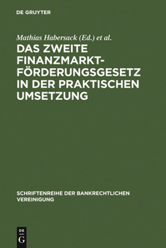 Hardcover Das Zweite Finanzmarktförderungsgesetz in der praktischen Umsetzung [German] Book