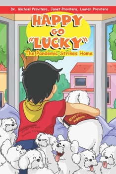 Paperback Happy Go Lucky: The Pandemic Strikes Home Book