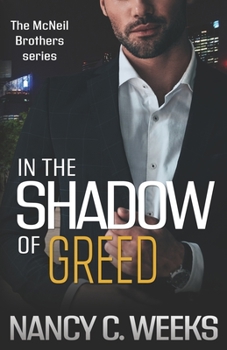 Paperback In the Shadow of Greed: Book 1 Book