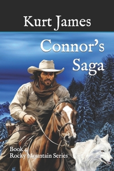 Paperback Connor's Saga: Book 4 - Rocky Mountain Series Book