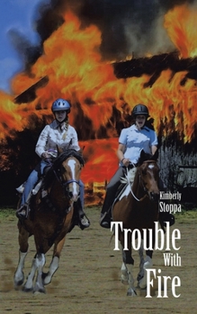 Paperback Trouble with Fire Book
