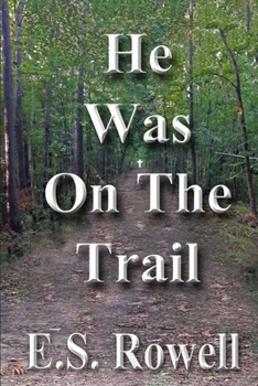 Paperback He was on the Trail Book