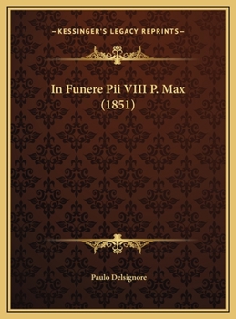Hardcover In Funere Pii VIII P. Max (1851) [Latin] Book
