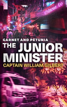 Paperback Garnet and Petunia The Junior Minister Book