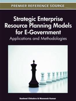 Hardcover Strategic Enterprise Resource Planning Models for E-Government: Applications and Methodologies Book