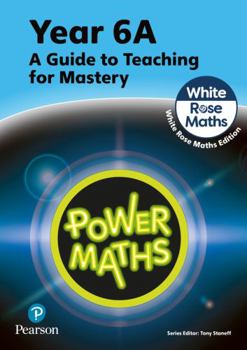 Paperback Power Maths Teaching Guide 6a - White Rose Maths Edition Book