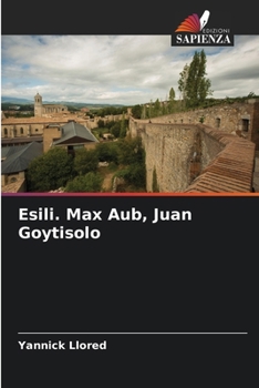 Esili. Max Aub, Juan Goytisolo (Italian Edition)