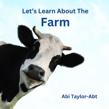 Paperback Let's Learn About The Farm: A Rhyming Book for Early Learners Book