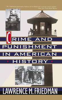 Paperback Crime and Punishment in American History Book