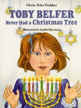 Hardcover Toby Belfer Never Had a Christmas Tree Book