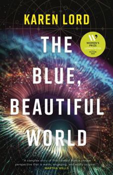 Hardcover The Blue, Beautiful World Book