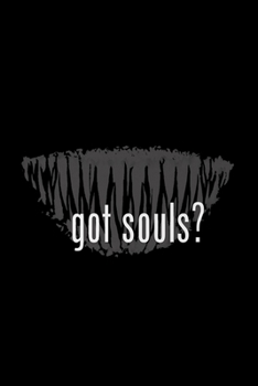 Paperback Got Souls: Blank Lined Notebook Journal for Work, School, Office - 6x9 110 page Book