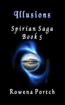 Paperback Illusions: Spirian Saga Book 5 Book