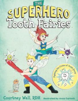Hardcover The SUPERHERO Tooth FairiesTM Book