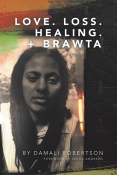 Paperback Love. Loss. Healing. + Brawta Book