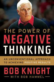 Hardcover The Power of Negative Thinking: An Unconventional Approach to Achieving Positive Results Book