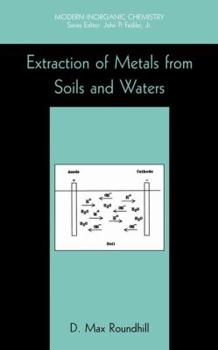 Hardcover Extraction of Metals from Soils and Waters Book