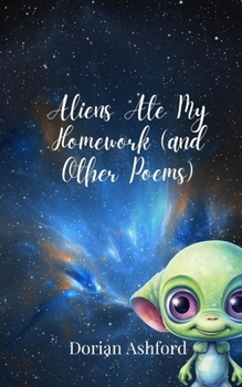 Paperback Aliens Ate My Homework (and Other Poems) Book