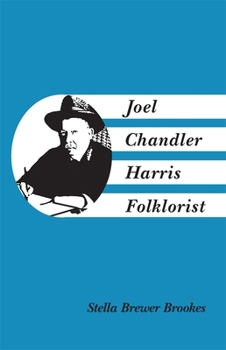 Paperback Joel Chandler Harris, Folklorist Book