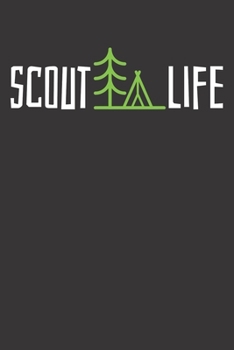 Notebook: Scout Adventure Lover Gift Camping Scouting Dot Grid 6x9 120 Pages