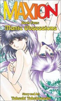 Paperback Maxion 4: Manic Obsessions Book