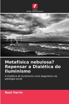 Paperback Metafísica nebulosa? Repensar a Dialética do Iluminismo [Portuguese] Book
