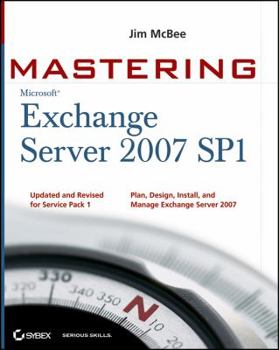 Paperback Mastering Microsoft Exchange Server 2007 SP1 Book
