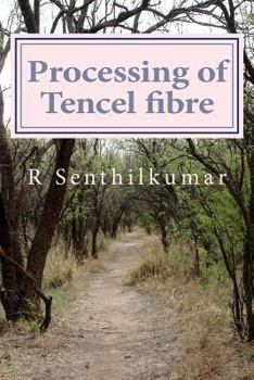 Paperback Processing of Tencel material Book