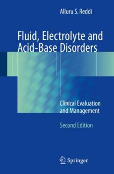 Paperback Fluid, Electrolyte and Acid-Base Disorders: Clinical Evaluation and Management Book