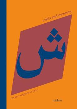 Hardcover Crisis and Memory: The Representation of Space in Modern Levantine Narrative Book