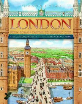 Hardcover Through Time London: From Roman Capital to Olympic City Book