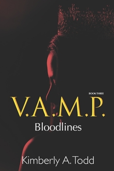 Paperback V.A.M.P.: Book Three-Bloodlines Book