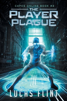 Paperback The Player Plague: A Superhero LitRPG Adventure Book