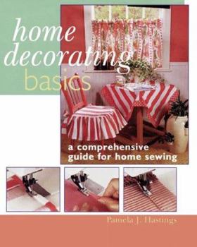 Hardcover Home Decorating Basics: A Comprehensive Guide for Home Sewing Book