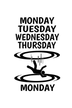 Paperback Notebook: Monday Weekend week Job funny gift 120 Pages, 6x9 Inches, Blank Book