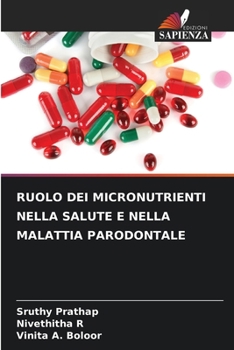 Paperback Ruolo Dei Micronutrienti Nella Salute E Nella Malattia Parodontale [Italian] Book