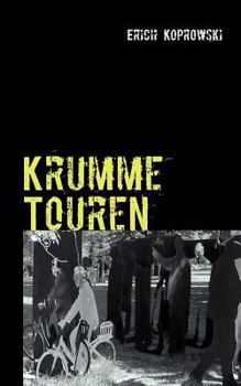 Paperback Krumme Touren: Ein Köln-Krimi [German] Book