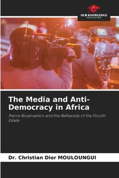 The Media and Anti-Democracy in Africa